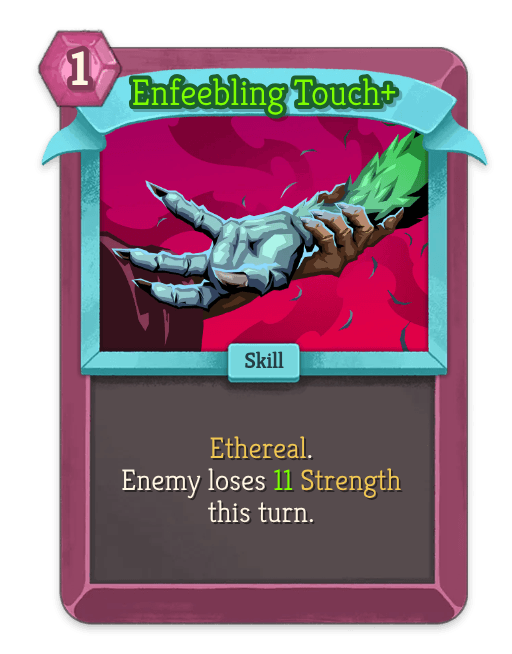 Enfeebling Touch+